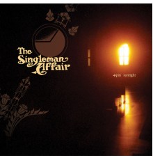 The Singleman Affair - 4pm Sunlight