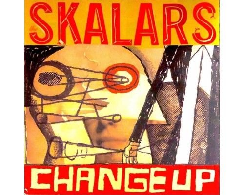 The Skalars - Change Up