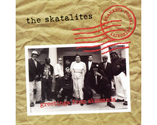 The Skatalites - Greetings From Skamania