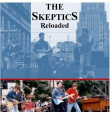 The Skeptics - Reloaded