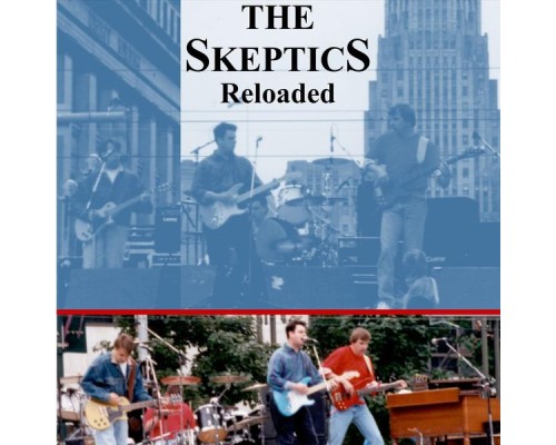 The Skeptics - Reloaded