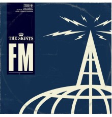 The Skints - FM