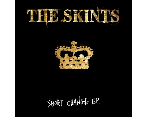 The Skints - Short Change