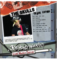 The Skulls - Live Music Series