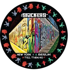 The Slackers - New York Berlin / Tell Them No