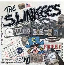 The Slinkees - Who Cares?