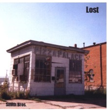 The Smith Bros. - Lost