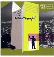 The Smithereens - Green Thoughts