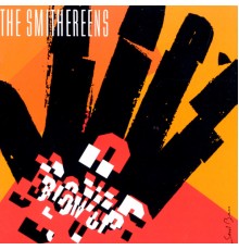 The Smithereens - Blow Up