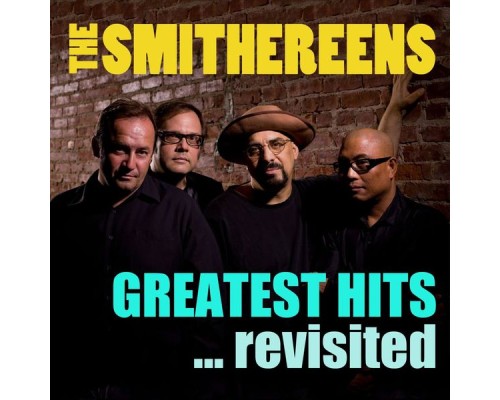 The Smithereens - Greatest Hits... Revisited