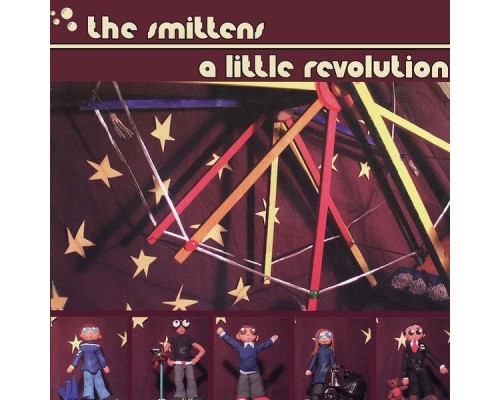 The Smittens - A Little Revolution