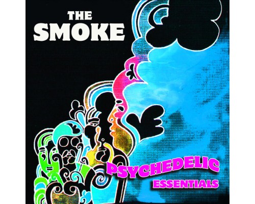 The Smoke - Psychedelic Essentials