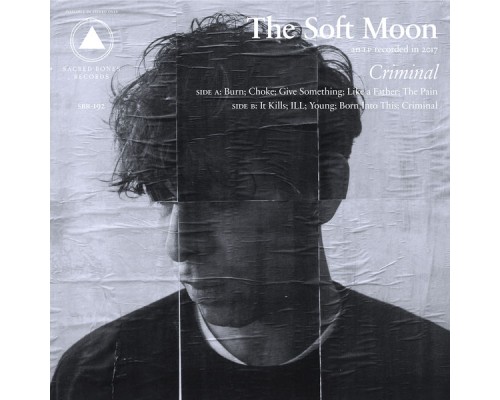 The Soft Moon - Criminal