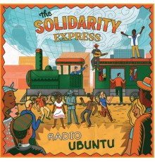 The Solidarity Express - Radio Ubuntu