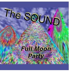 The Sound - Full Moon Party