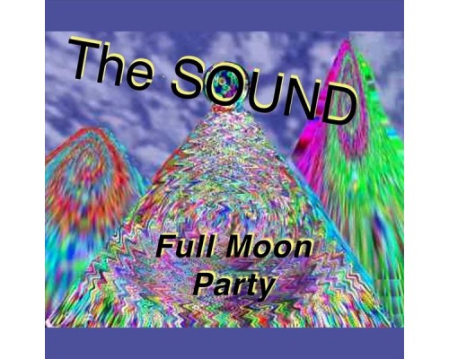 The Sound - Full Moon Party