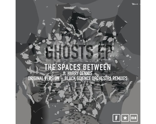 The Spaces Between - Ghosts EP