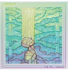 The Spill Canvas - Conduit