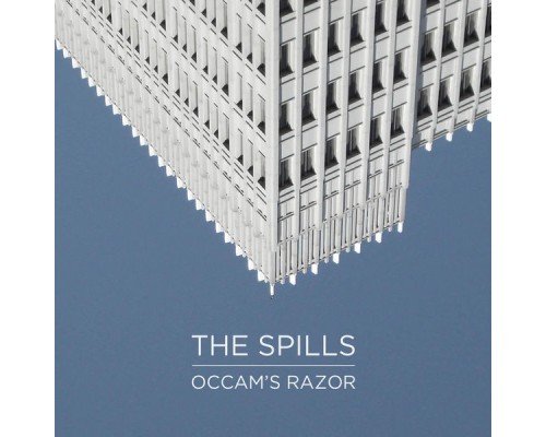 The Spills - Occam's Razor