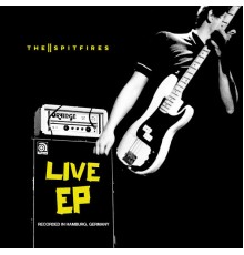 The Spitfires - Live (EP)