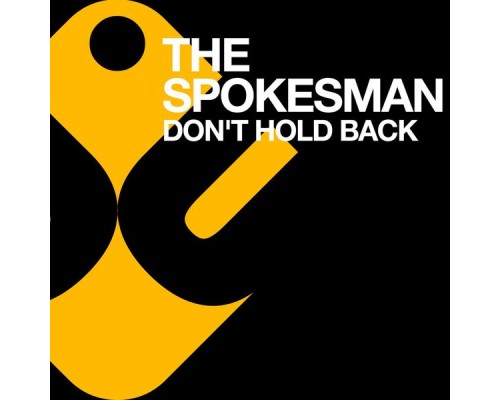 The Spokesman - Don't Hold Back