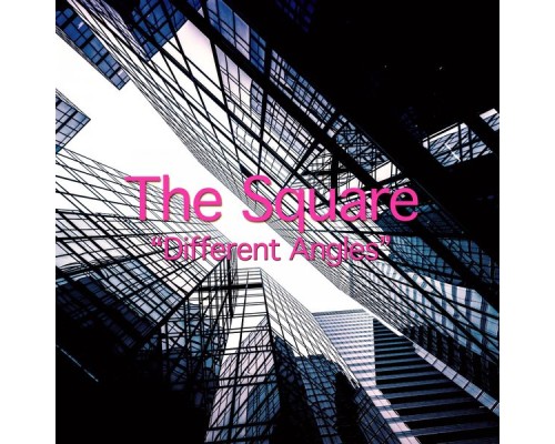 The Square - Different Angles