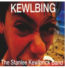 The Stanlee Kewlbrick Band - Kewlbing