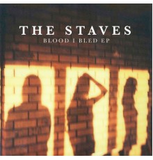 The Staves - Blood I Bled