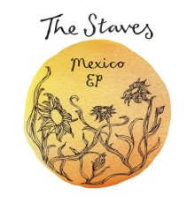 The Staves - Mexico EP