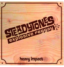 The Steadytones - Heavy Impact
