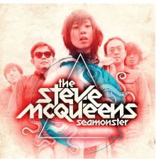 The Steve McQueens - Seamonster