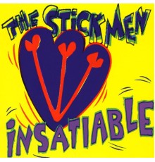 The Stick Men - Insatiable