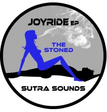 The Stoned - Joyride EP