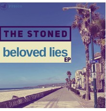 The Stoned - Beloved Lies