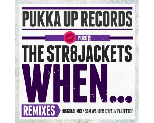 The Str8jackets - When?