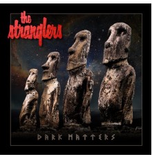 The Stranglers - Dark Matters