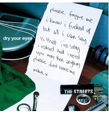 The Streets - Dry Your Eyes