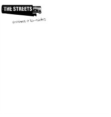 The Streets - Remixes & B-Sides