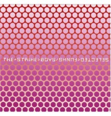 The Strike Boys - Selected Funks