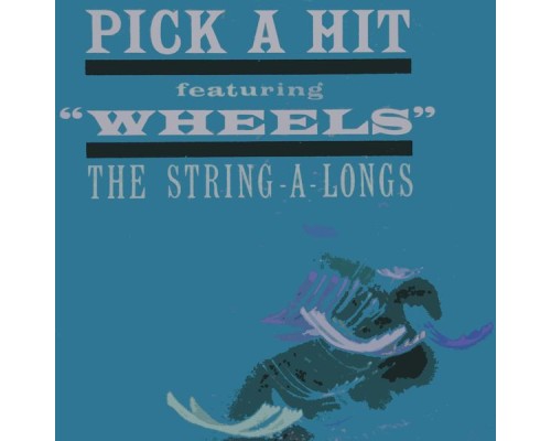 The String-A-Longs - Pick A Hit