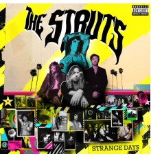 The Struts - Strange Days (Explicit)