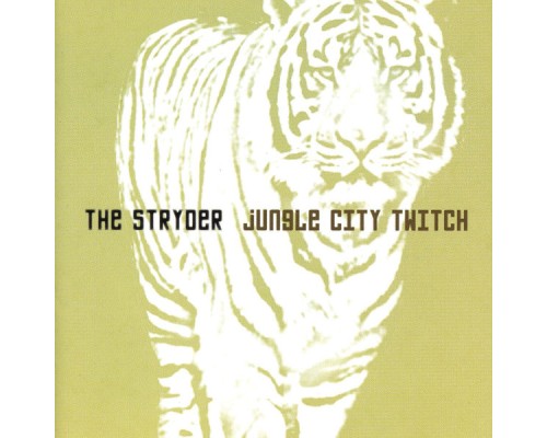 The Stryder - Jungle City Twitch