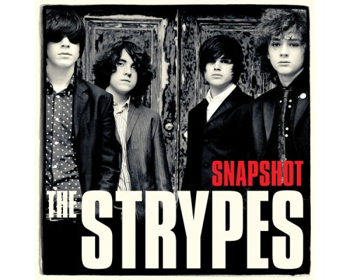 The Strypes - Snapshot (Deluxe Version)