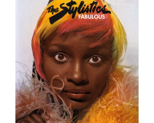 The Stylistics - Fabulous