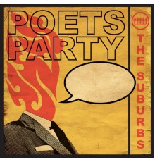 The Suburbs - Poets Party