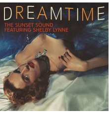 The Sunset Sound - Dreamtime