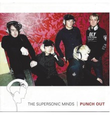 The Supersonic Minds - Punch Out