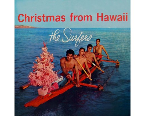 The Surfers - Christmas From Hawaii