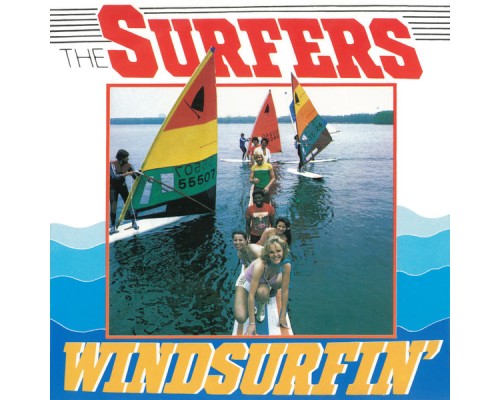 The Surfers - Windsurfin' (Remastered)