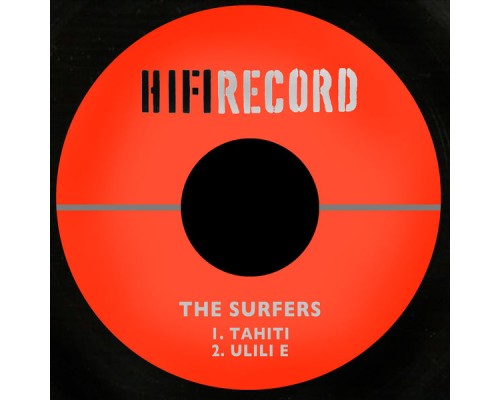 The Surfers - Tahiti / Ulili E